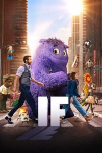 Poster for the movie "IF"